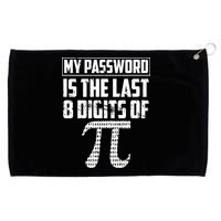 Funny My Password Is The Last 8 Digits Of Pi Gift Great Gift Grommeted Golf Towel