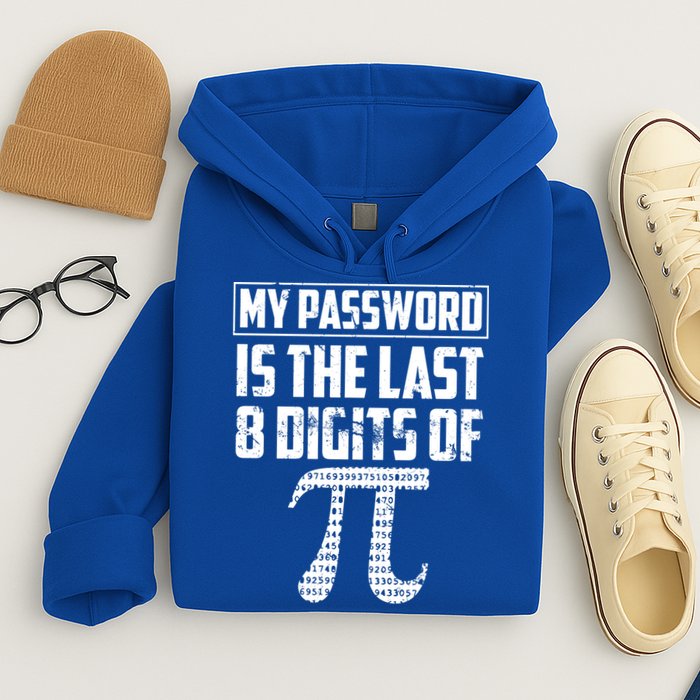 Funny My Password Is The Last 8 Digits Of Pi Gift Great Gift Hoodie