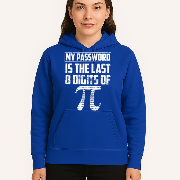 Funny My Password Is The Last 8 Digits Of Pi Gift Great Gift Hoodie