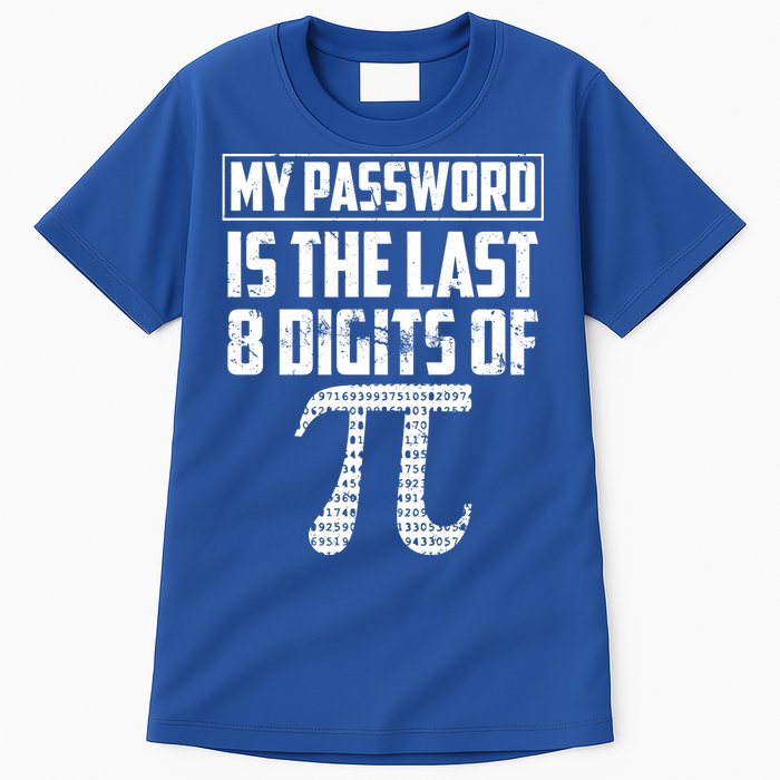 Funny My Password Is The Last 8 Digits Of Pi Gift Great Gift Tall T-Shirt