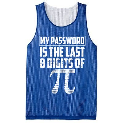 Funny My Password Is The Last 8 Digits Of Pi Gift Great Gift Mesh Reversible Basketball Jersey Tank