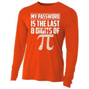 Funny My Password Is The Last 8 Digits Of Pi Gift Meaningful Gift Cooling Performance Long Sleeve Crew