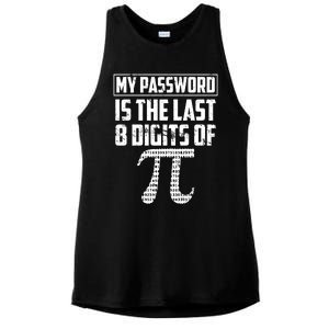 Funny My Password Is The Last 8 Digits Of Pi Gift Meaningful Gift Ladies PosiCharge Tri-Blend Wicking Tank