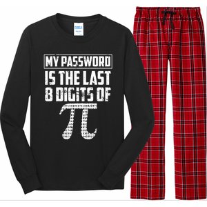 Funny My Password Is The Last 8 Digits Of Pi Gift Meaningful Gift Long Sleeve Pajama Set