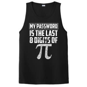 Funny My Password Is The Last 8 Digits Of Pi Gift Meaningful Gift PosiCharge Competitor Tank