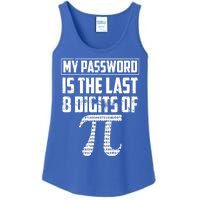 Funny My Password Is The Last 8 Digits Of Pi Gift Meaningful Gift Ladies Essential Tank