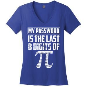 Funny My Password Is The Last 8 Digits Of Pi Gift Meaningful Gift Women's V-Neck T-Shirt