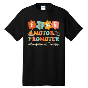 Fine Motor Promoter Occupational Therapist Therapy Ot Cota Tall T-Shirt