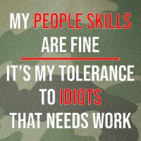 Funny My People Skills Are Fine My Tolerance To Idiots Need Work Legacy Tie Dye Trucker Hat