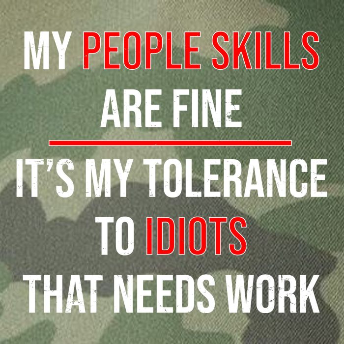 Funny My People Skills Are Fine My Tolerance To Idiots Need Work Legacy Tie Dye Trucker Hat