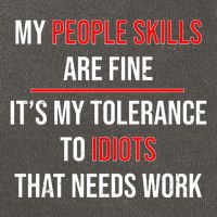 Funny My People Skills Are Fine My Tolerance To Idiots Need Work Cotton Canvas Backpack