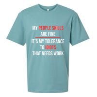 Funny My People Skills Are Fine My Tolerance To Idiots Need Work Sueded Cloud Jersey T-Shirt