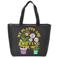 Funny My Plants Are Rooting For Me Zip Tote Bag