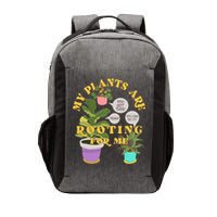 Funny My Plants Are Rooting For Me Vector Backpack