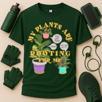 Funny My Plants Are Rooting For Me Performance Shirt