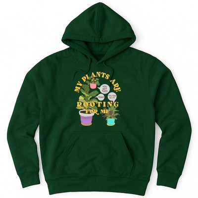 Funny My Plants Are Rooting For Me Hoodie