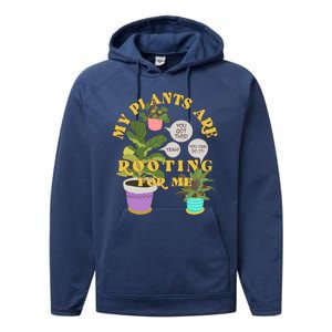 Funny My Plants Are Rooting For Me Performance Fleece Hoodie