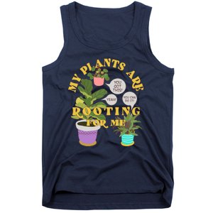 Funny My Plants Are Rooting For Me Tank Top