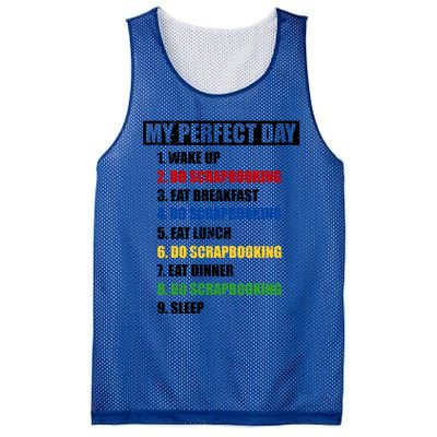 Fun My Perfect Day Do Scrapbooking Who Love Scrapbook Gift Mesh Reversible Basketball Jersey Tank