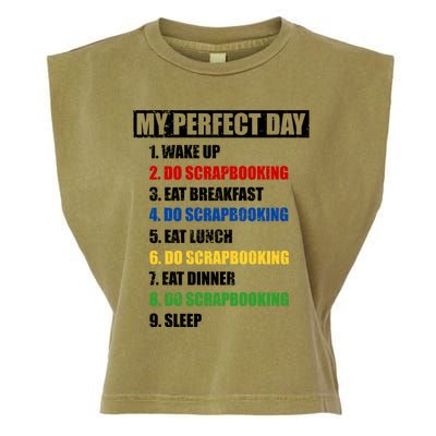 Fun My Perfect Day Do Scrapbooking Who Love Scrapbook Gift Garment-Dyed Women's Muscle Tee