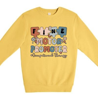 Fine Motor Promoter Occupational Therapy OT Medical Health Care Hospital Nurse Premium Crewneck Sweatshirt