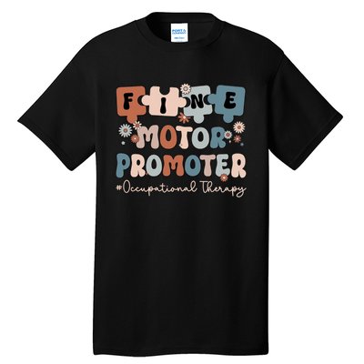 Fine Motor Promoter Occupational Therapy OT Medical Health Care Hospital Nurse Tall T-Shirt