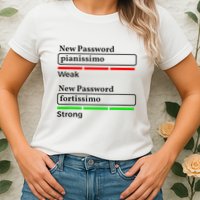 Funny Musician Password Classical Music Theory Class Jokes Womens T-Shirt