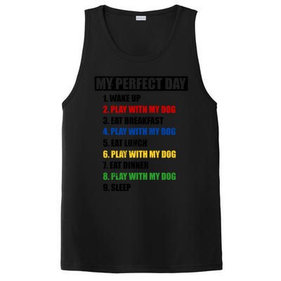 Fun My Perfect Day Play With The Dog Cute Gift PosiCharge Competitor Tank