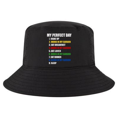 Fun My Perfect Day Work In My Garden Gardening Gift Cool Comfort Performance Bucket Hat