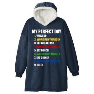 Fun My Perfect Day Work In My Garden Gardening Gift Hooded Wearable Blanket