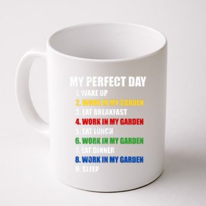 Fun My Perfect Day Work In My Garden Gardening Gift Coffee Mug