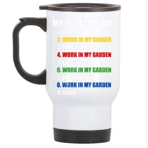 Fun My Perfect Day Work In My Garden Gardening Gift Stainless Steel Travel Mug