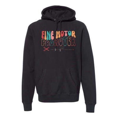 Fine Motor Promoter Ticket Funny Premium Hoodie