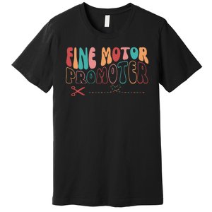 Fine Motor Promoter Ticket Funny Premium T-Shirt