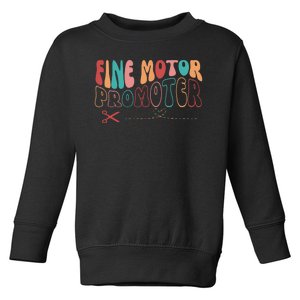 Fine Motor Promoter Ticket Funny Toddler Sweatshirt