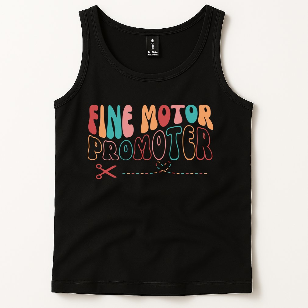 Fine Motor Promoter Ticket Funny Tank Top
