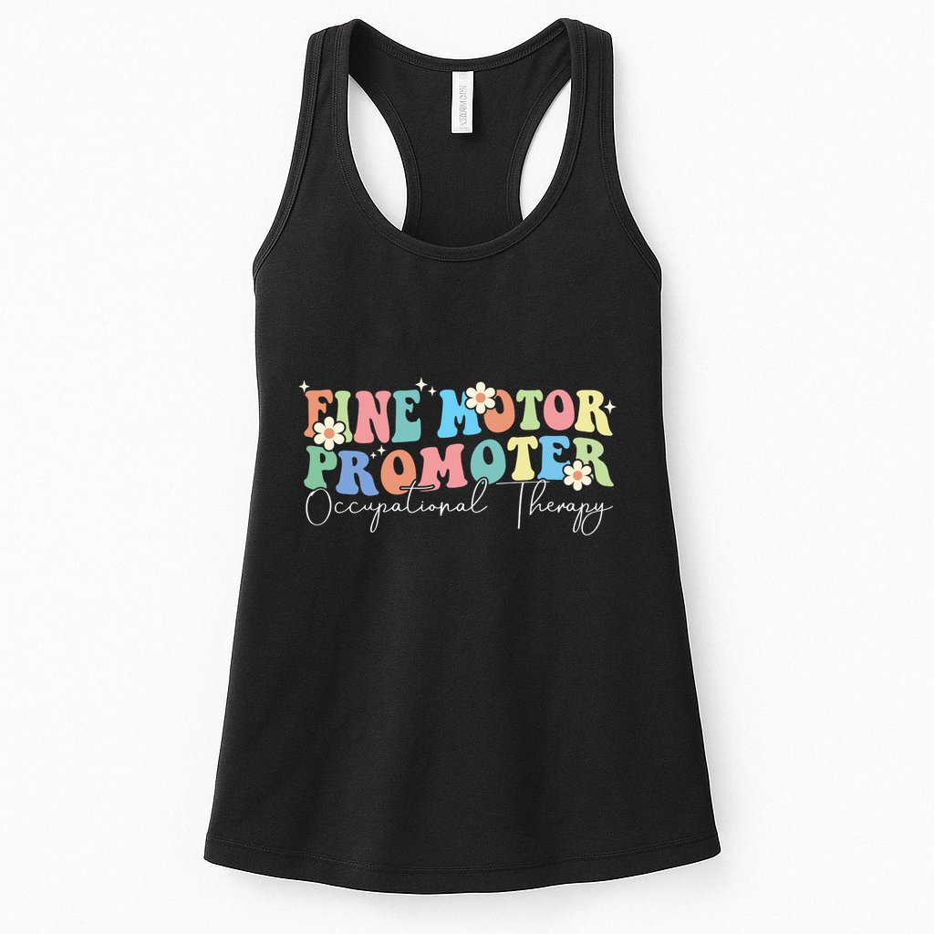 Fine Motor Promoter FUNNY Occupational Therapy Sensory LOVE Womens Tank Top