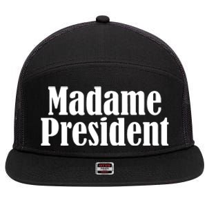 Funny Madame President 7 Panel Mesh Trucker Snapback Hat