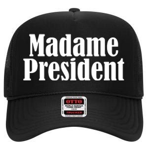 Funny Madame President High Crown Mesh Back Trucker Hat