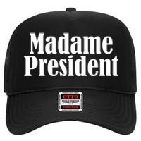 Funny Madame President High Crown Mesh Back Trucker Hat