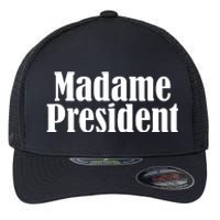 Funny Madame President Flexfit Unipanel Trucker Cap