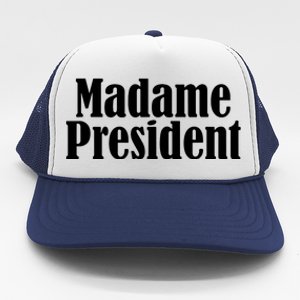 Funny Madame President Trucker Hat