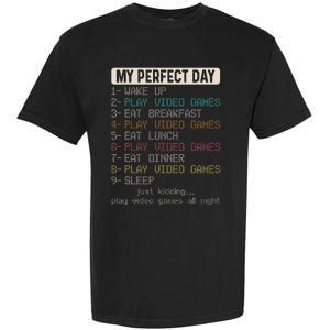 Funny My Perfect Day Play Video Games Gamer Gaming Garment-Dyed Heavyweight T-Shirt