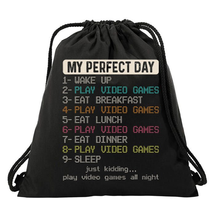 Funny My Perfect Day Play Video Games Gamer Gaming Drawstring Bag