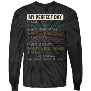 Funny My Perfect Day Play Video Games Gamer Gaming Tie-Dye Long Sleeve Shirt