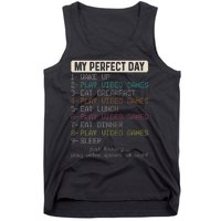 Funny My Perfect Day Play Video Games Gamer Gaming Tank Top