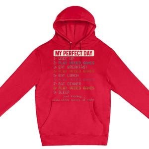 Funny My Perfect Day Play Video Games Gamer Gaming Premium Pullover Hoodie