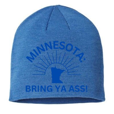 Funny Minnesota Pride Bring Ya Ass Great Gift Sustainable Beanie