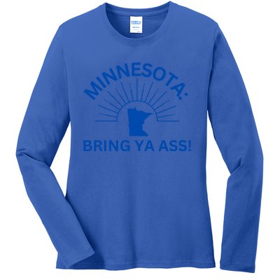 Funny Minnesota Pride Bring Ya Ass Great Gift Ladies Long Sleeve Shirt