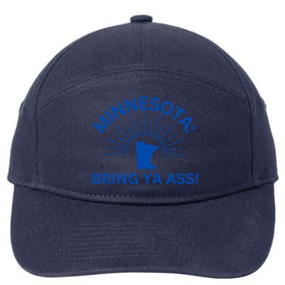 Funny Minnesota Pride Bring Ya Ass Great Gift 7-Panel Snapback Hat